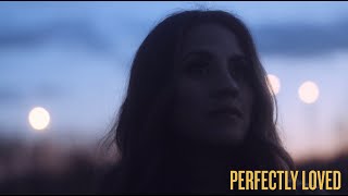 Rachael Lampa - Perfectly Loved (Official Lyric Video) featuring TOBYMAC