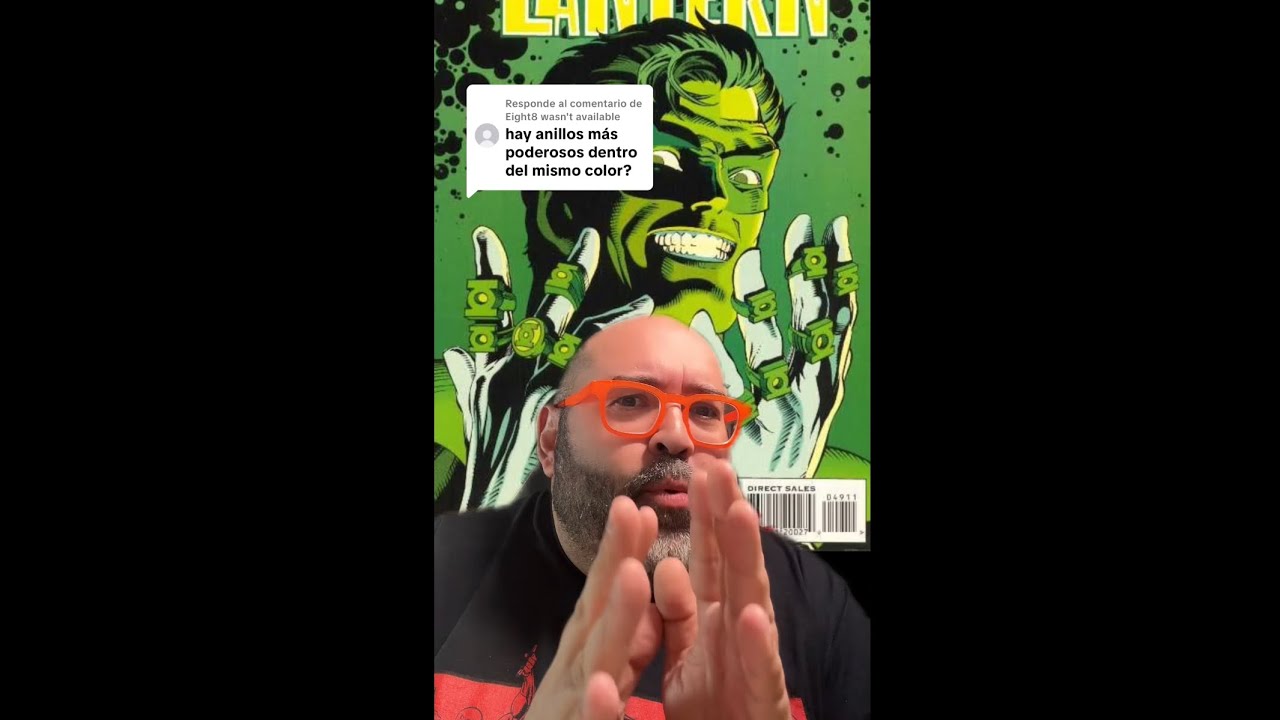 ¿CUALES SON LOS ANILLOS MÁS PODEROSOS DE GREEN LANTERN?!
