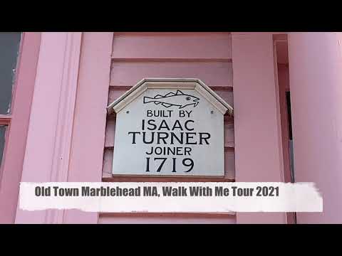 Old Town Marblehead MA, Walk With Me Walking Tour 2021