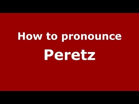 How to pronounce Peretz (Arabic/Morocco) - PronounceNames.com