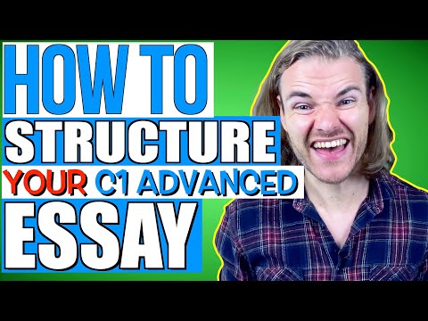 How to STRUCTURE your C1 ADVANCED (CAE) ESSAY! - C1 Advanced (CAE) Essay Writing