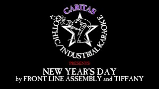 Front Line Assembly and Tiffany - New Year&#39;s Day - Karaoke w. lyrics - Caritas