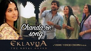 Chanda re - Full Video HD | Eklavya | Saif Ali Khan |Vidya