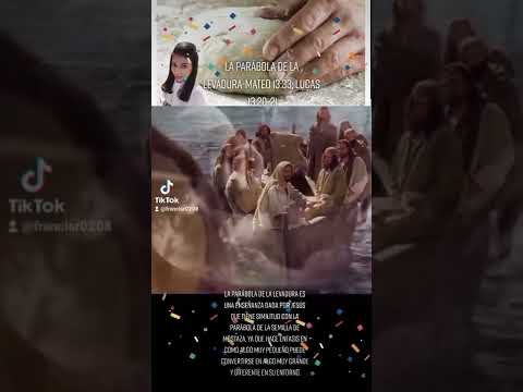 La parábola de la levadura-Mateo 13:33; Lucas 13:20-21