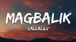 Download lagu Callalily - Magbalik (Lyrics) mp3