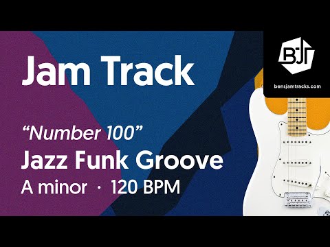 Jazz Funk Groove Jam Track in A minor "Number 100" - BJT #100