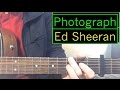 Ed Sheeran - "Photograph" - Guitar Tutorial ...