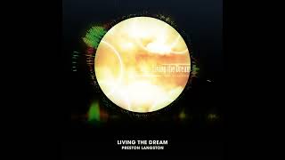 Living the Dream Music Video