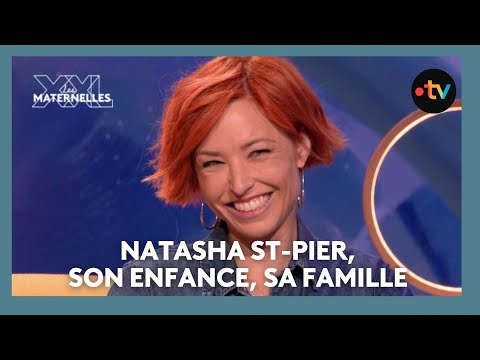 Natasha St-Pier, son enfance, sa famille - Les Maternelles XXL