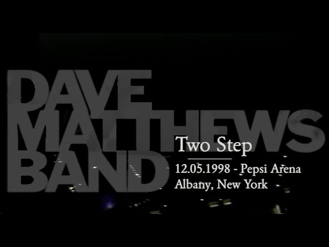 Dave Matthews Band - Two Step -12.05.1998, Pepsi Arena, Albany, New York