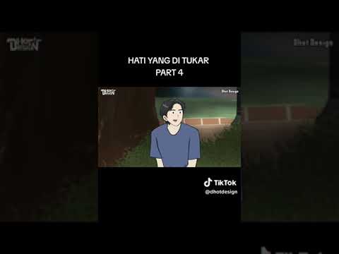 DHOT & KONA HATI YANG DITUKAR PART 4