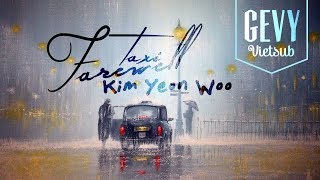 Farewell Taxi - Kim Yeon Woo [Vietsub + Hangul + Kara]