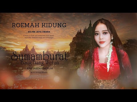 Sumamburat Bang Bang Wetan - Rini Sabdaningrum (Official Video Lirycs)