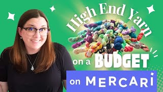 How I Find Gorgeous Yarn for Cheap on Mercari!