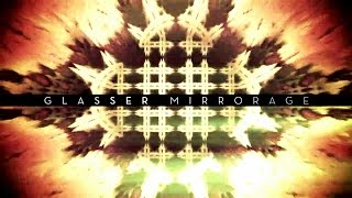 Glasser - Mirrorage (Lindstrøm Remix)
