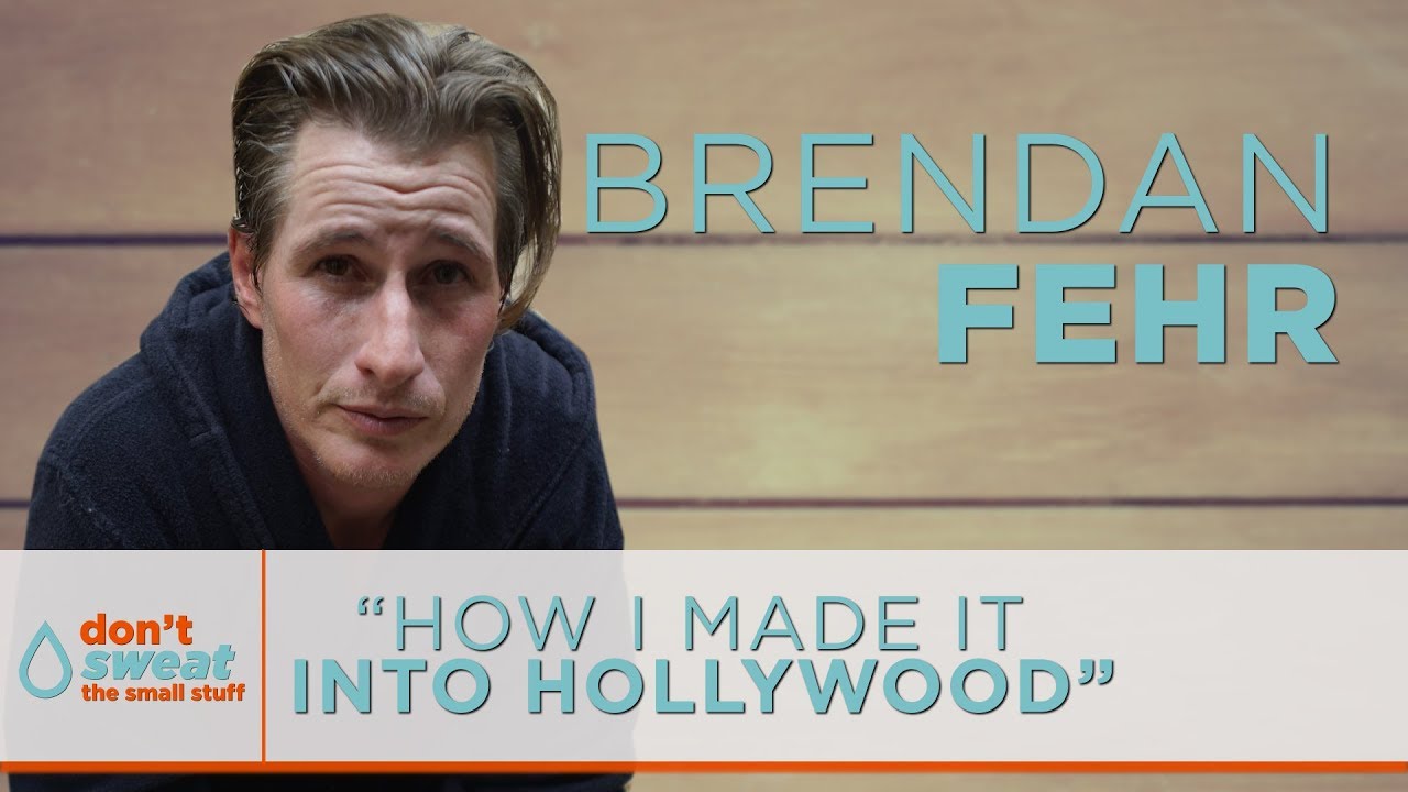 "How I Made It Into Hollywood" Featuring Brendan Fehr