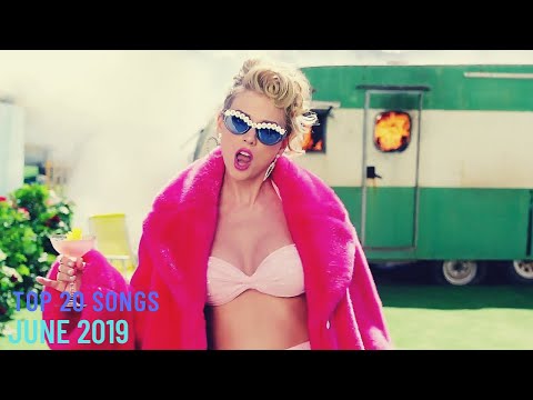 Top 20 Songs: June 2019 (06/22/2019) I Best Billboard Music Hit