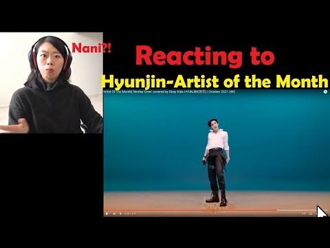Dancer Reacts to Hyunjin- Artist of the Month