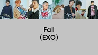 EXO - Fall Lyrics (Rom/Han/Eng)