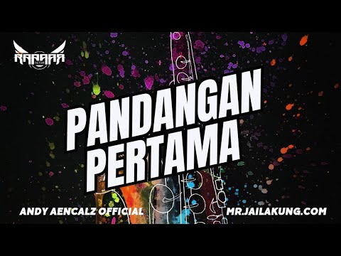 FUNKOT - PANDANGAN PERTAMA [ZANCA] COVER  BY ANDY AENCALZ OFFICIAL