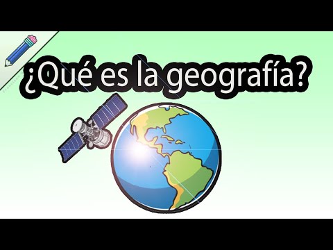 What is geography? What is it used for? What does geography study? Physics and Humanities