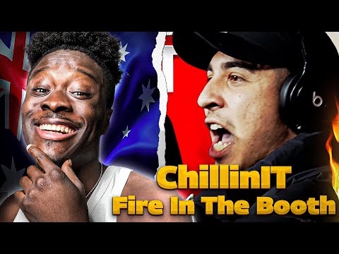 ChillinIT - Fire In The Booth 🇦🇺🔥REACTION