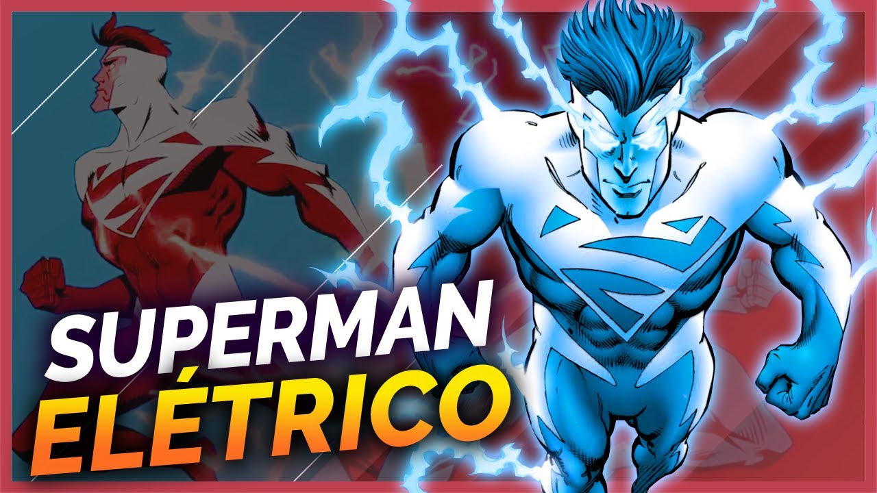 TUDO SOBRE O SUPERMAN ELÉTRICO