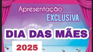 DIA DAS MÃES Apresentação Exclusiva 2024: o Dia das Mães que Você Precisa Ver!