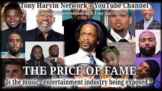 Is the music/entertainment industry being exposed? | Regular Conversations with Tony Harvin #40