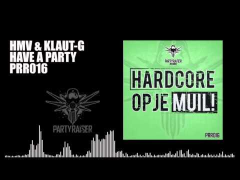 HMV & Klaut-G - Have a Party