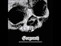 Gorgoroth - Building a man