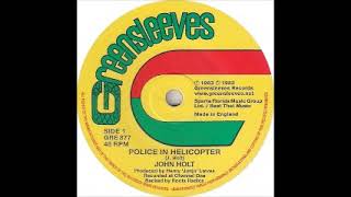 John Holt - Police In Helicopter / Barrington Levy - Don't Fuss Nor Fight