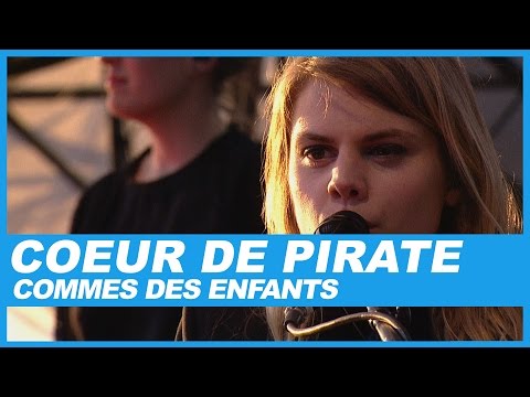 Coeur de Pirate | Comme Des Enfants