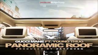 Young Thug   Panoramic Roof Ft  Gucci Mane Lyrics