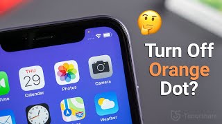How to Turn Off Orange Dot on iPhone