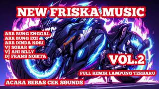 Download lagu ACARA BEBAS FRISKA MUSIC LIVE BASECAMP CEK SOUND FULL BASS REMIK LAMPUNG VOL 2 mp3