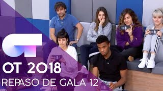 ÚLTIMO REPASO DE GALA | GALA 12 | OT 2018