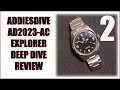 Part 2 Addiesdive AD2023-AC Explorer + PT5000 Watch  & Movement Review