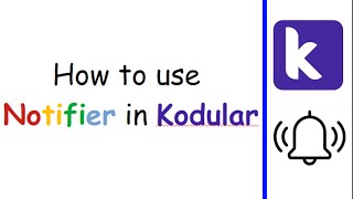 How to use Notifier in Kodular | DeCoders