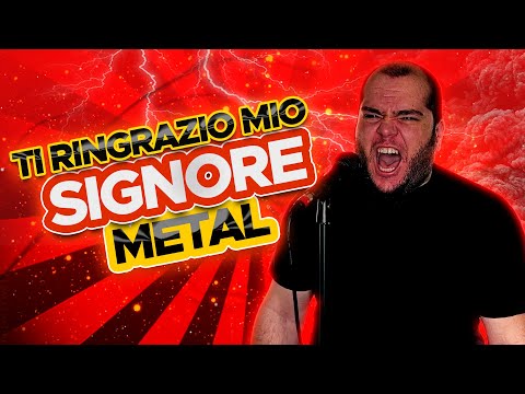 TI RINGRAZIO MIO SIGNORE | METAL COVER