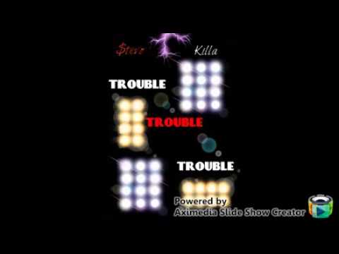 $tevo & Killa - trouble