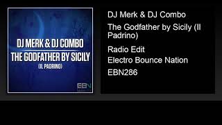 Download lagu DJ Merk & DJ Combo - The Godfather by Sicily (Il Padrino) (Radio Edit) mp3