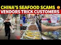 Exposing China's Seafood Market Frauds: How Chinese Vendors Trick Customers