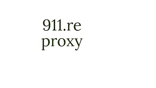 How To Buy and Use 911.re Proxy 2022