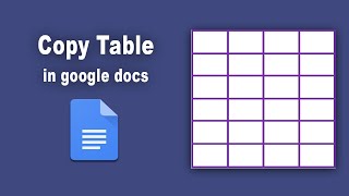 How to copy a table in google docs document