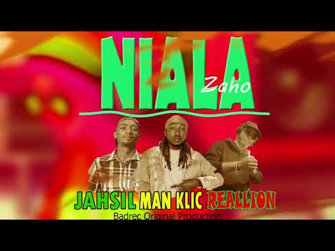NIALA ZAHO   JAHSIL X MAN KLIC X REALLION