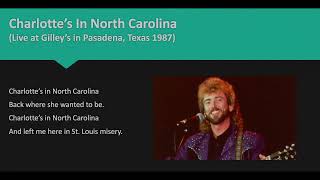 Keith Whitley - Charlotte's in North Carolina (Live at Gilley's 1987)