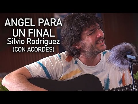 Angel Para Un Final - Silvio Rodriguez