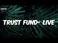 DJ Maphorisa - (Lyrics) Trust Fund (feat. Focalistic, Mpura, Madumane & Mellow & Sleazy) - Live