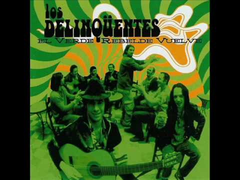 Los Delinqüentes - La Primavera Trompetera